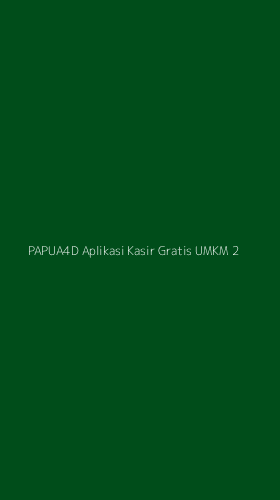 Tampilan Antarmuka Aplikasi Papua4d Aplikasi Kasir Gratis Umkm - 2