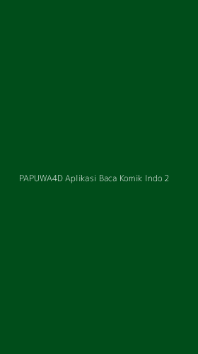 Tampilan Antarmuka Aplikasi Papuwa4d Aplikasi Baca Komik Indo - 2