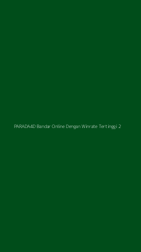 Tampilan Antarmuka Aplikasi Parada4d Bandar Online Dengan Winrate Tertinggi - 2