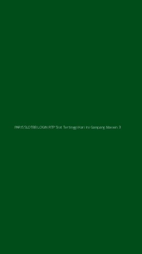 Tampilan Antarmuka Aplikasi Paris Slot88 Login Rtp Slot Tertinggi Hari Ini Gampang Maxwin - 3