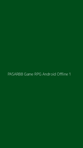 Tampilan Antarmuka Aplikasi Pasar88 Game Rpg Android Offline - 1