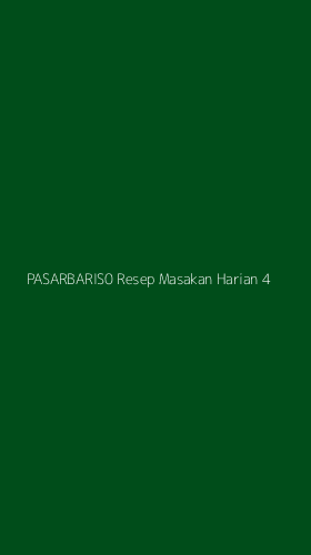Tampilan Antarmuka Aplikasi Pasarbaris0 Resep Masakan Harian - 4