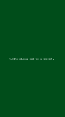 Tampilan Antarmuka Aplikasi Pasti168 Keluaran Togel Hari Ini Tercepat - 2