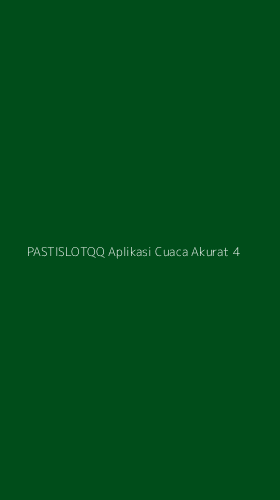Tampilan Antarmuka Aplikasi Pastislotqq Aplikasi Cuaca Akurat - 4