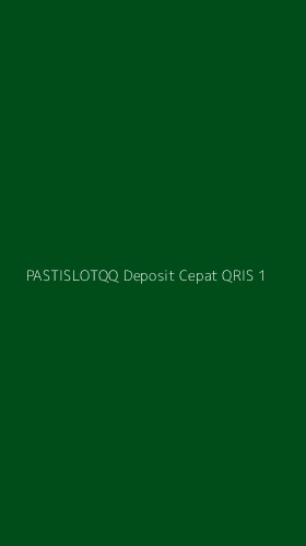 Tampilan Antarmuka Aplikasi Pastislotqq Deposit Cepat Qris - 1