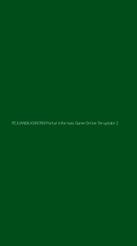 Tampilan Antarmuka Aplikasi Pejuangkasino99 Portal Informasi Game Online Terupdate - 2
