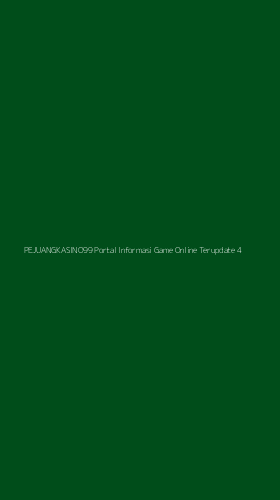 Tampilan Antarmuka Aplikasi Pejuangkasino99 Portal Informasi Game Online Terupdate - 4