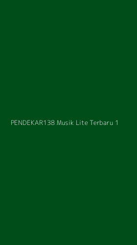 Tampilan Antarmuka Aplikasi Pendekar138 Musik Lite Terbaru - 1
