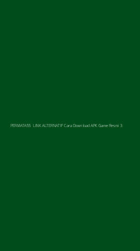 Tampilan Antarmuka Aplikasi Permata55 Link Alternatif Cara Download Apk Game Resmi - 3