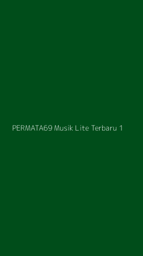 Tampilan Antarmuka Aplikasi Permata69 Musik Lite Terbaru - 1