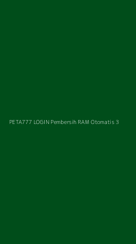 Tampilan Antarmuka Aplikasi Peta777 Login Pembersih Ram Otomatis - 3