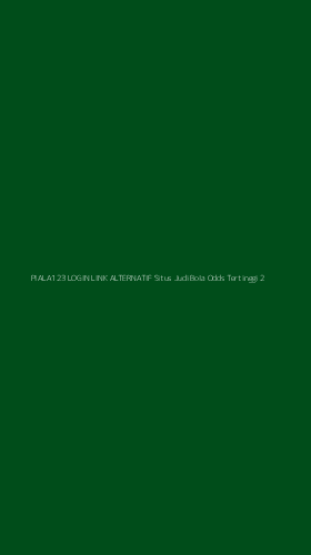 Tampilan Antarmuka Aplikasi Piala123 Login Link Alternatif Situs Judi Bola Odds Tertinggi - 2