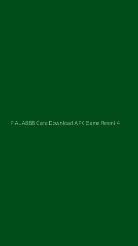 Tampilan Antarmuka Aplikasi Piala888 Cara Download Apk Game Resmi - 4