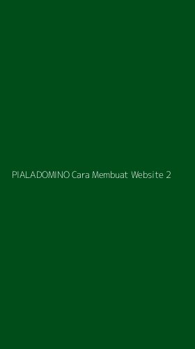 Tampilan Antarmuka Aplikasi Pialadomino Cara Membuat Website - 2