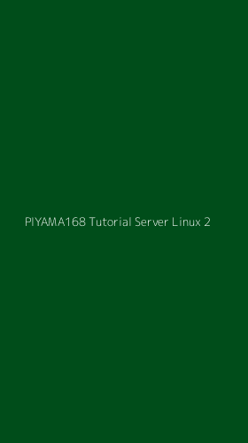 Tampilan Antarmuka Aplikasi Piyama168 Tutorial Server Linux - 2