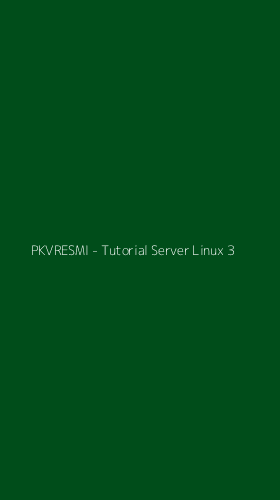 Tampilan Antarmuka Aplikasi PKVRESMI - Tutorial Server Linux - 3