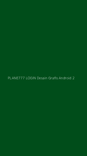 Tampilan Antarmuka Aplikasi Plane777 Login Desain Grafis Android - 2