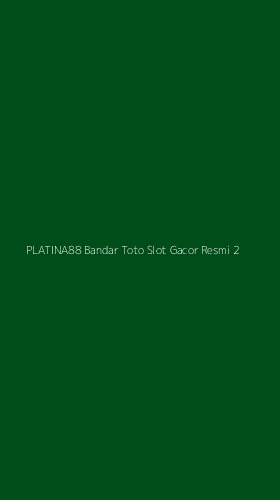 Tampilan Antarmuka Aplikasi Platina88 Bandar Toto Slot Gacor Resmi - 2