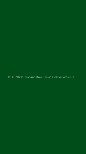 Tampilan Antarmuka Aplikasi Platina88 Panduan Main Casino Online Pemula - 3