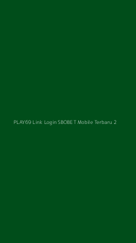 Tampilan Antarmuka Aplikasi Play69 Link Login Sbobet Mobile Terbaru - 2