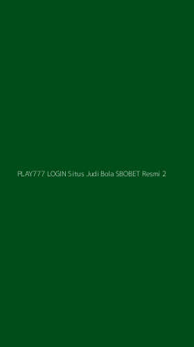 Tampilan Antarmuka Aplikasi Play777 Login Situs Judi Bola Sbobet Resmi - 2