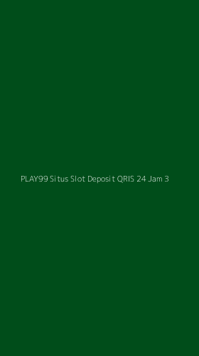 Tampilan Antarmuka Aplikasi Play99 Situs Slot Deposit Qris 24 Jam - 3
