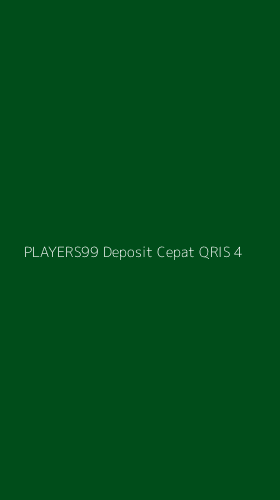 Tampilan Antarmuka Aplikasi Players99 Deposit Cepat Qris - 4