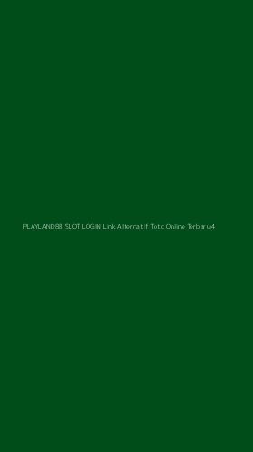 Tampilan Antarmuka Aplikasi Playland88 Slot Login Link Alternatif Toto Online Terbaru - 4