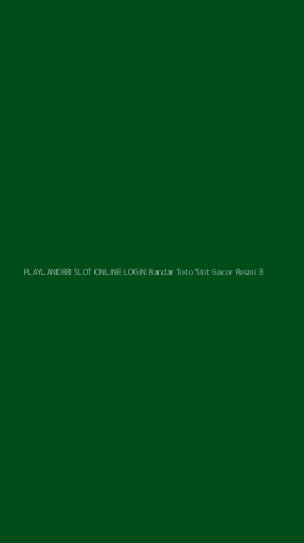 Tampilan Antarmuka Aplikasi Playland88 Slot Online Login Bandar Toto Slot Gacor Resmi - 3