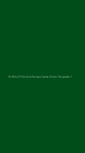 Tampilan Antarmuka Aplikasi Playslot Portal Informasi Game Online Terupdate - 1