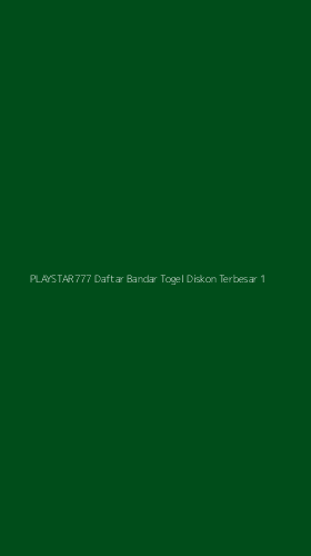 Tampilan Antarmuka Aplikasi Playstar777 Daftar Bandar Togel Diskon Terbesar - 1