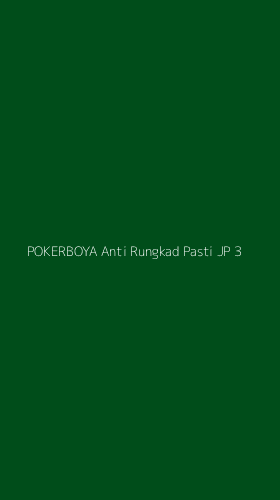 Tampilan Antarmuka Aplikasi Pokerboya Anti Rungkad Pasti Jp - 3