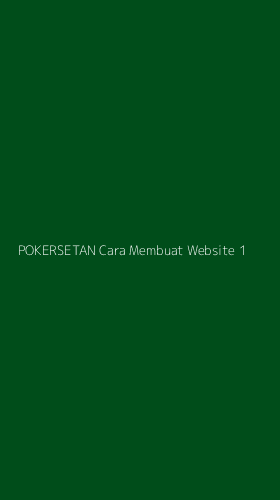 Tampilan Antarmuka Aplikasi Pokersetan Cara Membuat Website - 1