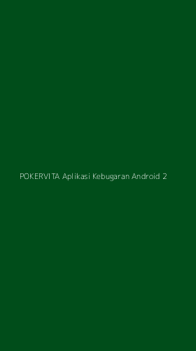 Tampilan Antarmuka Aplikasi Pokervita Aplikasi Kebugaran Android - 2