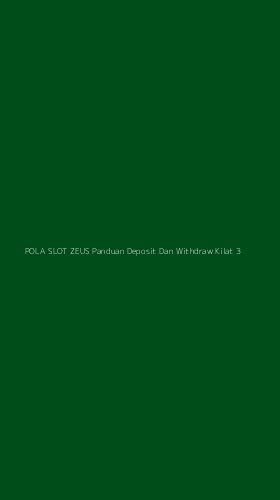 Tampilan Antarmuka Aplikasi Pola Slot Zeus Panduan Deposit Dan Withdraw Kilat - 3