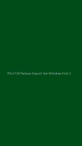 Tampilan Antarmuka Aplikasi Pola138 Panduan Deposit Dan Withdraw Kilat - 2