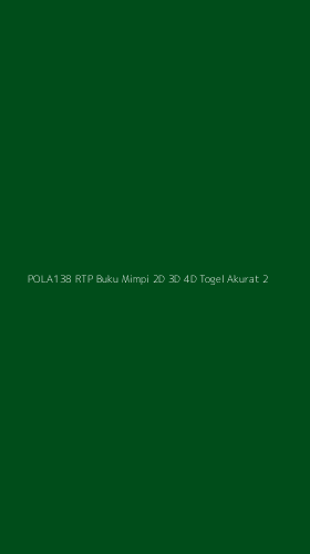 Tampilan Antarmuka Aplikasi Pola138 Rtp Buku Mimpi 2d 3d 4d Togel Akurat - 2