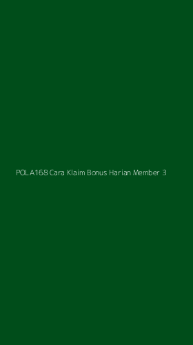 Tampilan Antarmuka Aplikasi Pola168 Cara Klaim Bonus Harian Member - 3