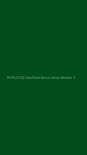 Tampilan Antarmuka Aplikasi Popslot22 Cara Klaim Bonus Harian Member - 3