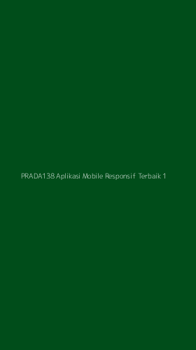 Tampilan Antarmuka Aplikasi Prada138 Aplikasi Mobile Responsif Terbaik - 1