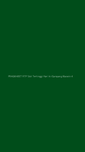 Tampilan Antarmuka Aplikasi Pragmabet Rtp Slot Tertinggi Hari Ini Gampang Maxwin - 4