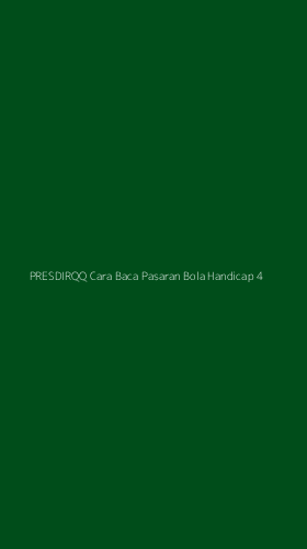 Tampilan Antarmuka Aplikasi Presdirqq Cara Baca Pasaran Bola Handicap - 4
