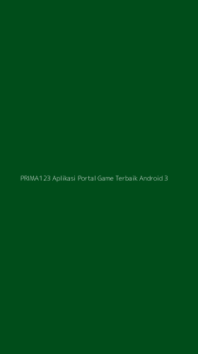 Tampilan Antarmuka Aplikasi Prima123 Aplikasi Portal Game Terbaik Android - 3