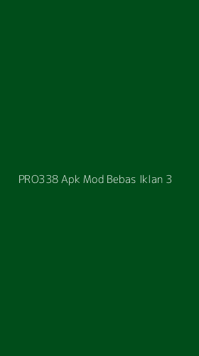 Tampilan Antarmuka Aplikasi Pro338 Apk Mod Bebas Iklan - 3