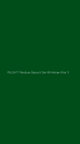 Tampilan Antarmuka Aplikasi Pulsa77 Panduan Deposit Dan Withdraw Kilat - 3