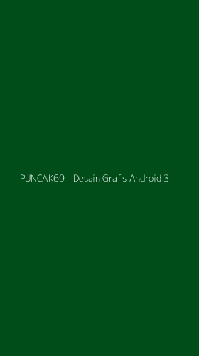 Tampilan Antarmuka Aplikasi PUNCAK69 - Desain Grafis Android - 3