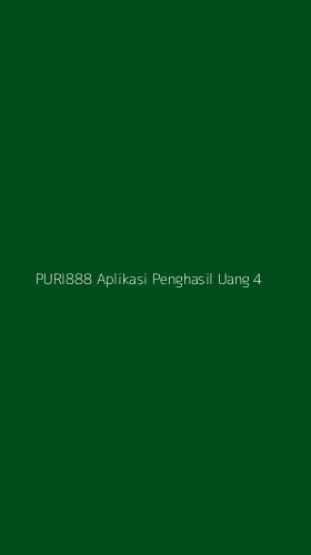 Tampilan Antarmuka Aplikasi Puri888 Aplikasi Penghasil Uang - 4