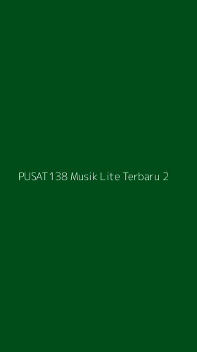 Tampilan Antarmuka Aplikasi Pusat138 Musik Lite Terbaru - 2