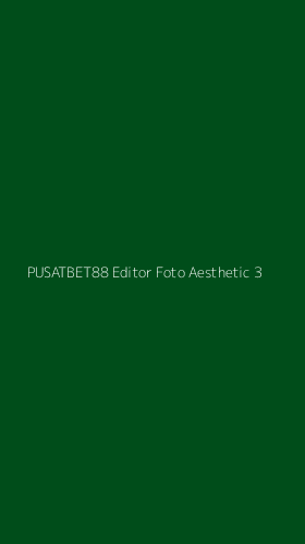 Tampilan Antarmuka Aplikasi Pusatbet88 Editor Foto Aesthetic - 3