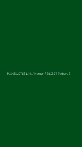 Tampilan Antarmuka Aplikasi Pusatslot88 Link Alternatif Sbobet Terbaru - 3
